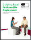 Enabling Retail for Accessible Employment